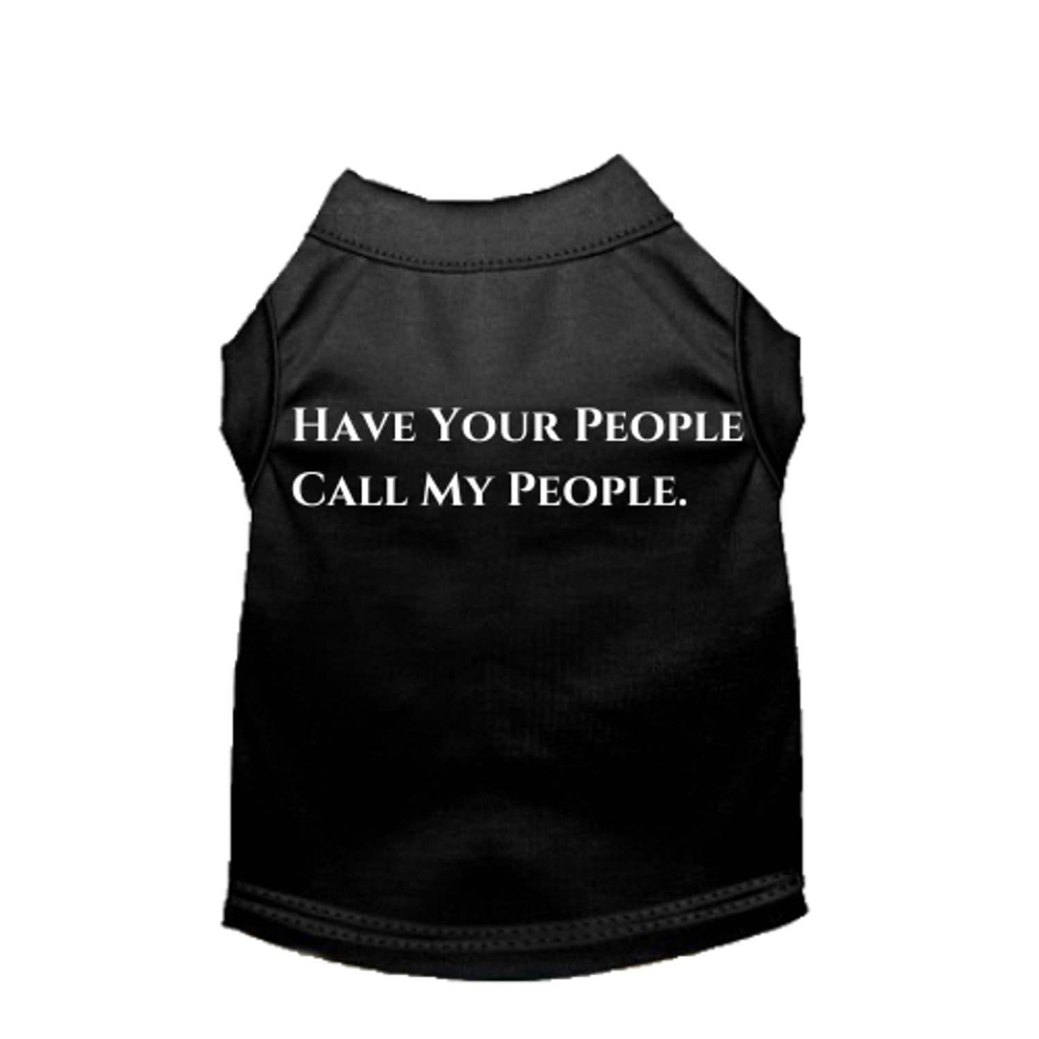 Bark Fifth Avenue Have Your People Call My People Dog Clothes